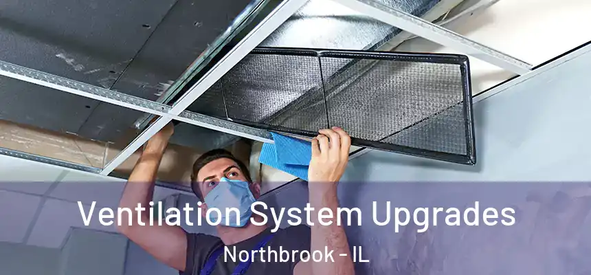  Ventilation System Upgrades Northbrook - IL